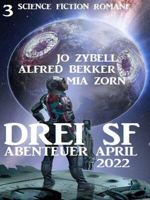 cover image of Drei SF Abenteuer April 2022